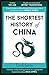 Produktbild The Shortest History of China