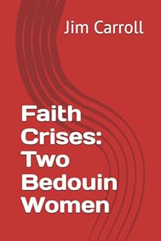 Paperback Faith Crises: Two Bedouin Women Book
