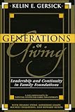 Generations of Giving: Leadership and Continuity in Family Foundations