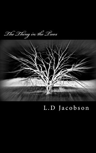 The Thing in the Trees (The Department of the Divine)