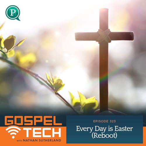 Every Day is Easter (Reboot)
