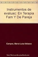 Instrumentos de evaluac: En Terapia Fam Y De Pareja 9688607975 Book Cover