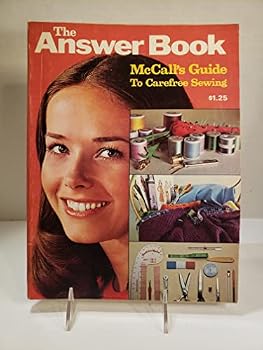 Paperback The Answer Book: Mccall's Guide to Carefree Sewing Book