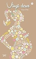 Vingt-deux Tome 1 (French Edition) 2924934877 Book Cover