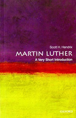 Martin Luther: A Very Short Introduction (Very Short Introductions)