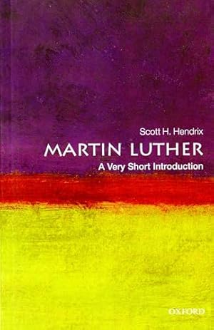 Book cover Martin Luther: A Very Short Introduction (Very Short Introductions)