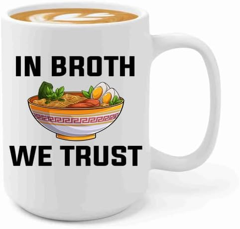 Ramen Coffee Mug 15oz White -In broth we trust - Food Lovers chicken pumpkin vegan pantry spicy noodles