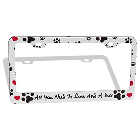 XIAGEANA All You Need is Love and a Dog License Plate Cover Dog Paw Print Quality Aluminum License Plate Frames for US and Canada Vehicles 2 Holes 6x12 Inch Cover