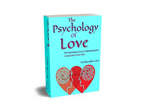 The Psychology of Love (English Edition)