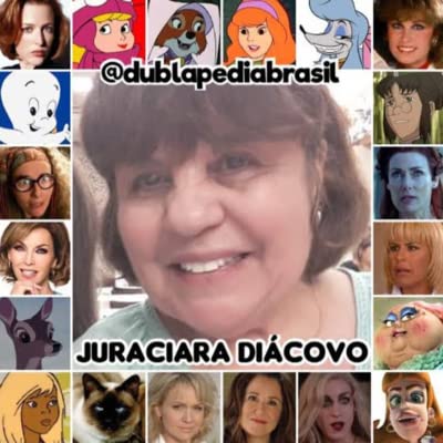 Vozes da Dublagem - Juraciara Di&aacute;covo