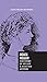Helen Keller: The Story of My Life and Selected Letters (Volume 8) (Classic Thoughts and Thinkers, 8)