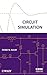 Circuit Simulation (IEEE Press)