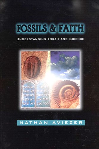 Fossils and Faith: Understanding Torah and Science 0881256072 Book Cover