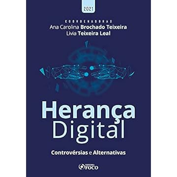 Capa do livro HERANÇA DIGITAL: CONTROVÉRSIAS E ALTERNATIVAS - 1ª ED - 2021