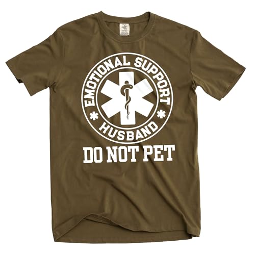 Mens Funny Emotional Support Husband T-Shirt Sarcastic Do not pet Fathers Day dad Gift tee (X-Large Military Green)