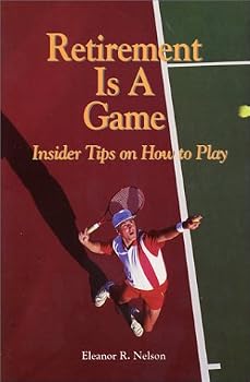Paperback Retirement is a Game: Insider Tips on How to Play Book