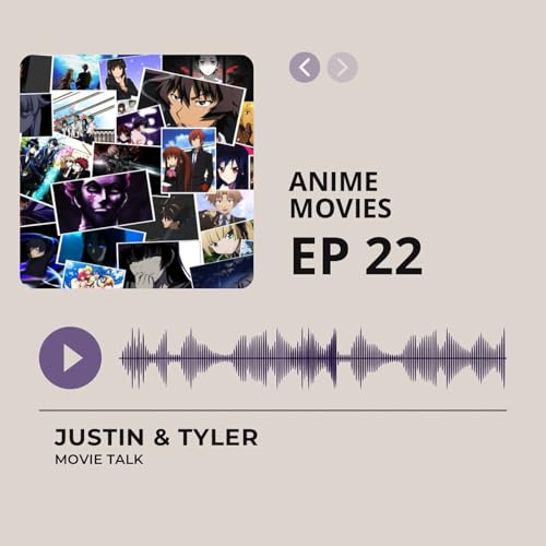 EP.22 Anime Movies