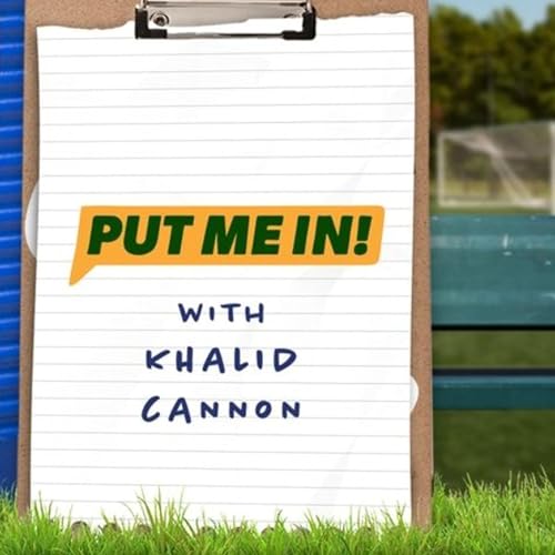 Khalid Cannon: Expanding Sports Access and Empowering Children of Incarcerated Parents for Lifelong Success