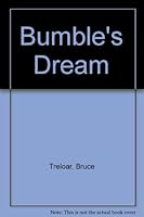 Bumble's Dream 0370304241 Book Cover