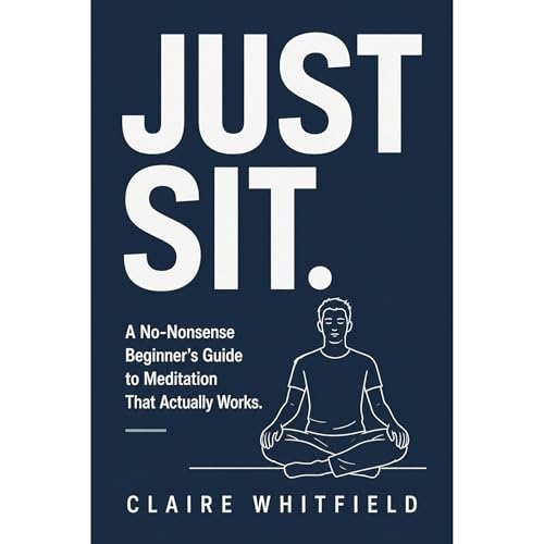 Just Sit Audiobook By Claire Whitfield cover art