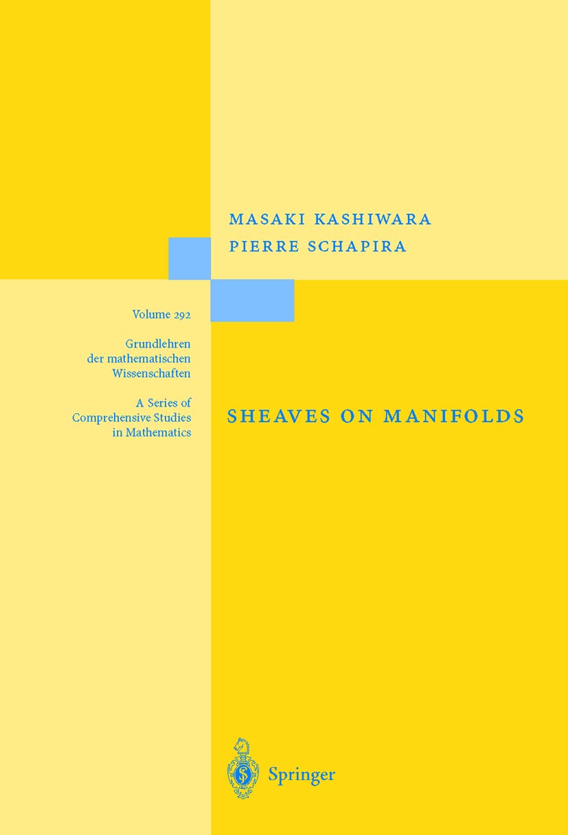 Sheaves on Manifolds: With a Short History. «Les débuts de la théorie des faisceaux». By Christian Houzel (Grundlehren der mathematischen Wissenschaften, 292)