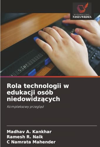 Rola technologii w edukacji osób niedowidzą... [Polish] 6206820246 Book Cover