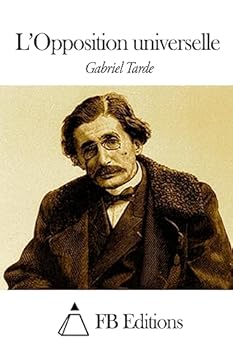 Paperback L'Opposition universelle [French] Book