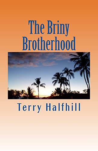 The Briny Brotherhood