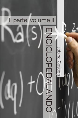 ENCICLOPEDALANDO: II parte, volume II (Italian Edition)