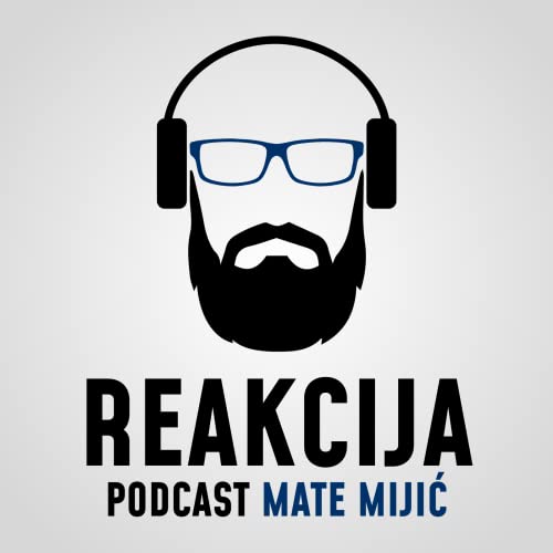Amerikanci su puno pametniji od nas koji njih volimo smatrati idiotima | REAKCIJA PODCAST | Gost: Hrvoje Kre&scaron;ić