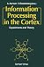 Information Processing in the Cortex: Experiments and Theory
