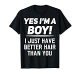 Photo Gallery sì, sono un ragazzo, ho solo capelli migliori di te maglietta Photo Gallery sì, sono un ragazzo, ho solo capelli migliori di te maglietta