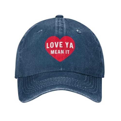 Love Ya Mean It Hats for Trucker Adjustable Baseball Hat Funny Caps Navy Blue Cap