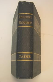 Hardcover The Ancient Regime - the Origins of Contemporary France Book