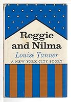 Reggie and Nilma B0048CDO0O Book Cover