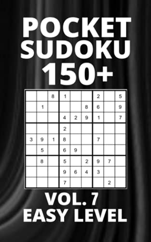 Pocket Sudoku 150+ Puzzles: Easy Level with Solutions - Vol. 7