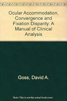 Paperback Ocular Accommodation, Convergence and Fixation Disparity Book
