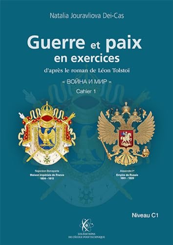 Guerre et Paix en exercices: Niveau C1 - Lego