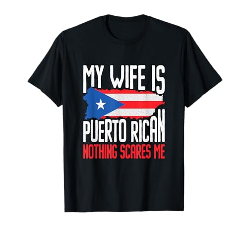 My Wife Is Puerto Rican Puerto Rico Heritage Roots PR Flagge T-Shirt
