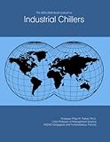  The 2023-2028 World Outlook for Industrial Chillers