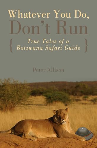 Whatever You Do, Don't Run view 2