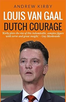 Paperback Louis van Gaal: Dutch Courage Book