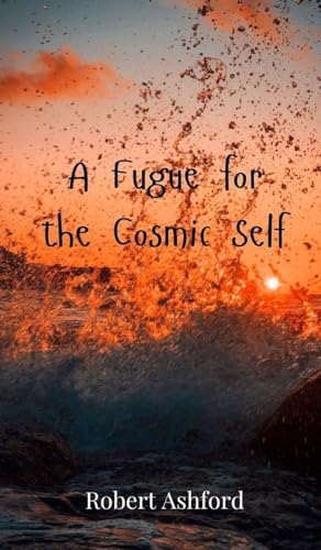 A Fugue for the Cosmic Self