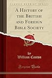 canton reference 5 k idealo  Canton, W: History of the British and Foreign Bible Society,