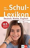 schülerlexikon  Klett Das kleine Schul-Lexikon Deutsch, Mathe, Englisch 5.-10. Klasse: Alle wichtigen Themen von A bis Z in Deutsch, Mathematik und Englisch zum ... in Deutsch, Mathematik und Englisch vermeiden