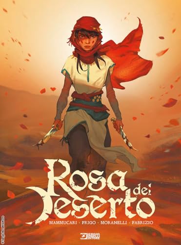  Rosa del deserto. Un tempo, la ragazza