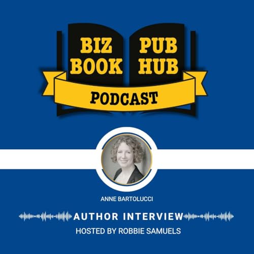 HUB 478: EXPERT INTERVIEW - Anne Bartolucci Podcast Por  arte de portada