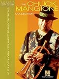 The Chuck Mangione Collection: 10 Trumpet and Flugelhorn Transcriptions