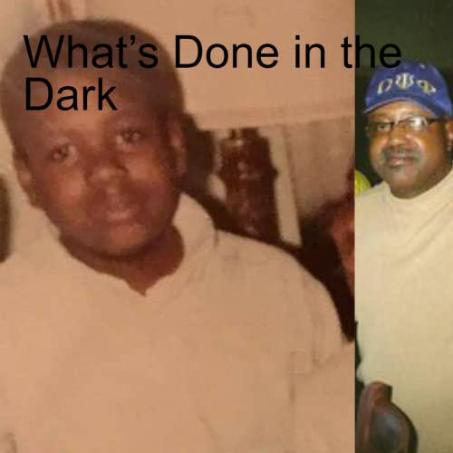 What&rsquo;s Done in the Dark Titelbild