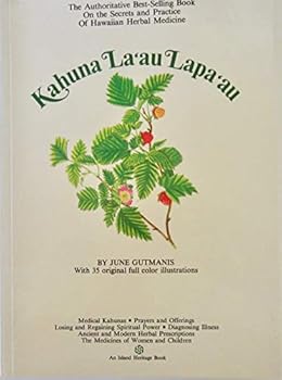 Paperback Kahuna La'au Lapa'au: The Practice of Hawaiian Herbal Medicine (Hawaiian Bicentennial Library) Book